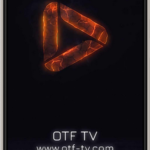 تحميل تطبيق OTF TV مهكر