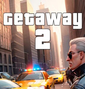 تحميل لعبة Getaway 2 مهكرة للاندرويد وللايفون 2026 برابط مباشر