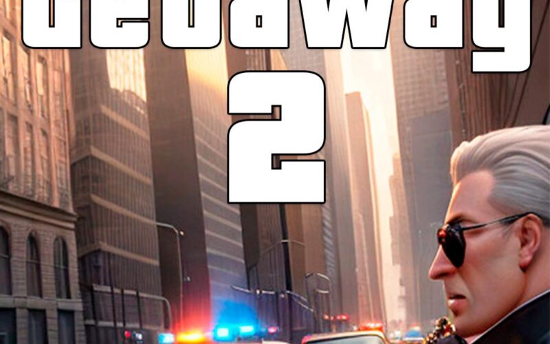 تحميل لعبة Getaway 2 مهكرة للاندرويد وللايفون 2026 برابط مباشر